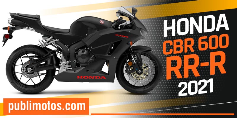 Lubricar Volverse Surtido Honda CBR 600 RR-R 2021