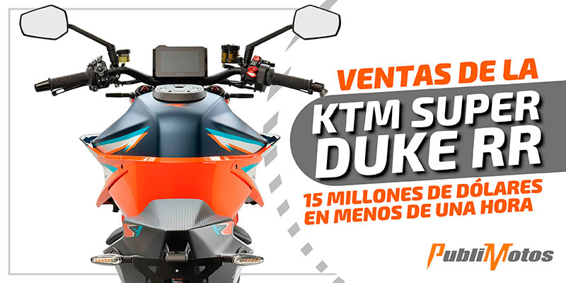 15 millones de dólares en menos de una hora, ventas de la KTM Super Duke RR
