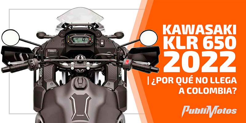 Kawasaki KLR 650 2022 | ¿Por qué no llega a Colombia?