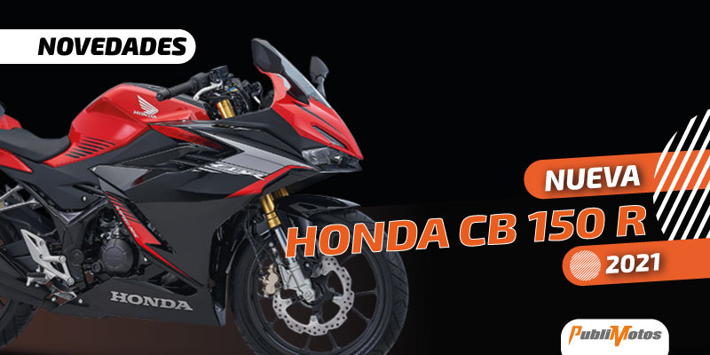  Honda CB 150R 2021 – Detalles del nuevo lanzamiento
