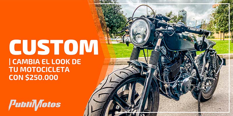Custom| cambia el look de tu motocicleta con $ 250.000