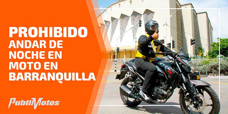 Prohibido andar de noche en moto en Barranquilla