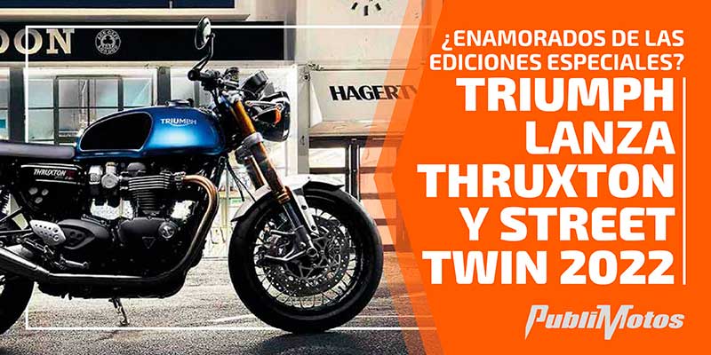 ¿Enamorados de las ediciones especiales? | Triumph lanza Thruxton y Street Twin 2022