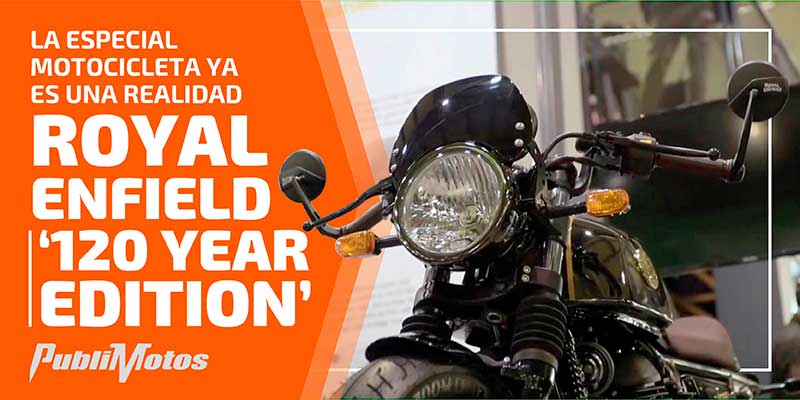 La especial motocicleta ya es una realidad | Royal Enfield ‘120 Year Edition’