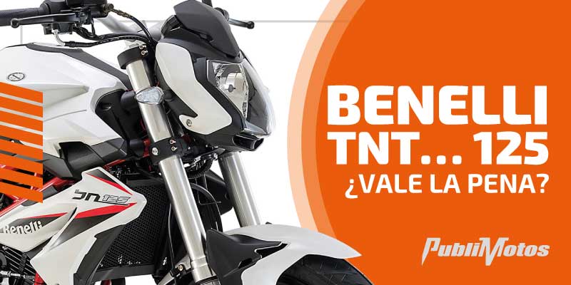 Benelli TNT… 125 ¿Vale la pena?