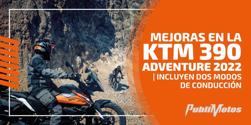 Mejoras en la KTM 390 Adventure 2022 | Incluyen dos modos de conducción