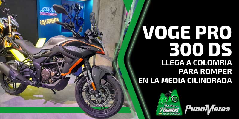 Voge Pro 300 DS llega a Colombia para romper en la media cilindrada
