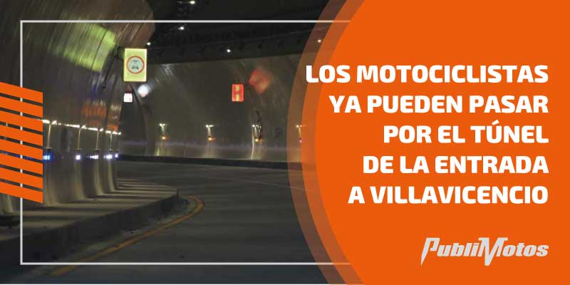 Los motociclistas ya pueden pasar por el túnel de la entrada a Villavicencio 