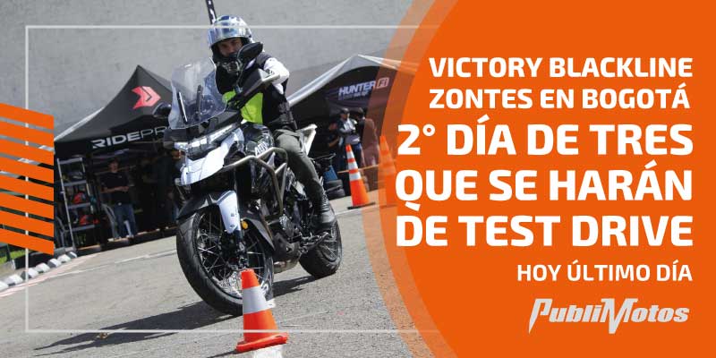 Victory Blackline Zontes en Bogotá | 2° día de tres que se harán de Test Drive