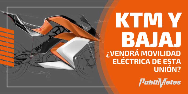 KTM y Bajaj | ¿Vendrá movilidad eléctrica de esta unión?