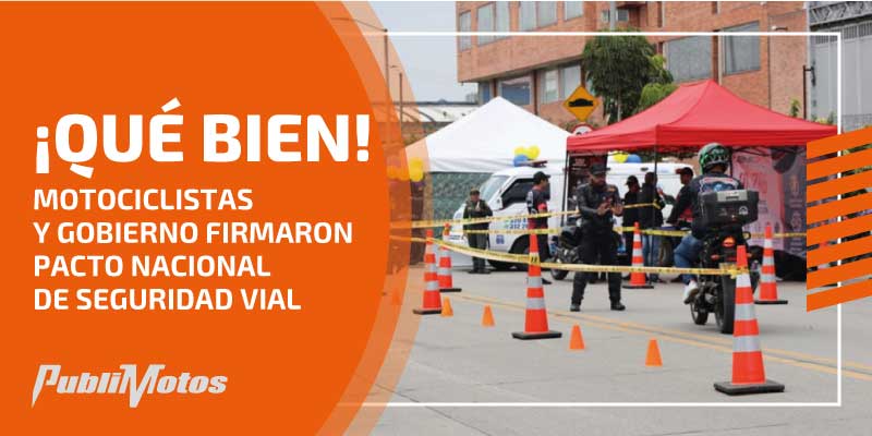 ¡Qué bien! Motociclistas y Gobierno firmaron Pacto Nacional de seguridad vial