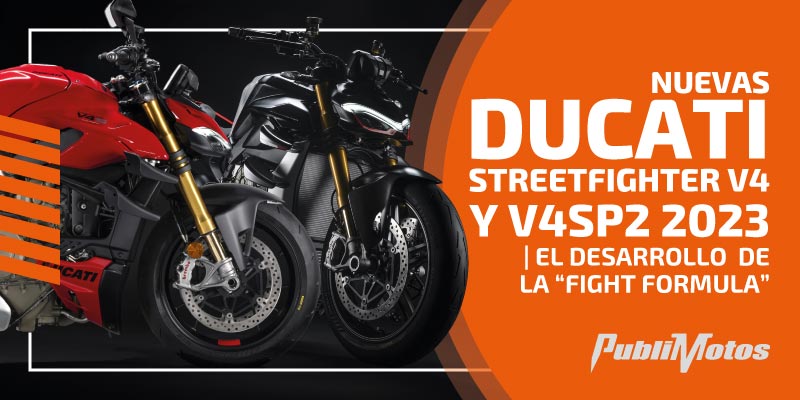 Nuevas Ducati Streetfighter V4 y V4SP2 2023 | el desarrollo  de la “Fight Formula”