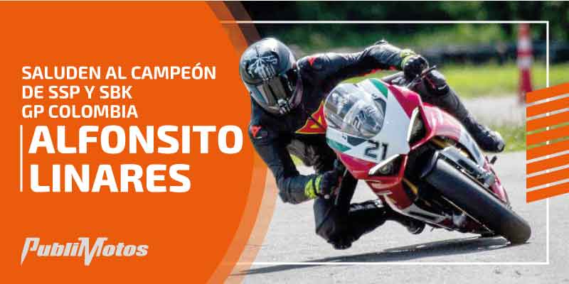 Saluden al Campeón de SSP Y SBK GP Colombia | Alfonsito Linares 