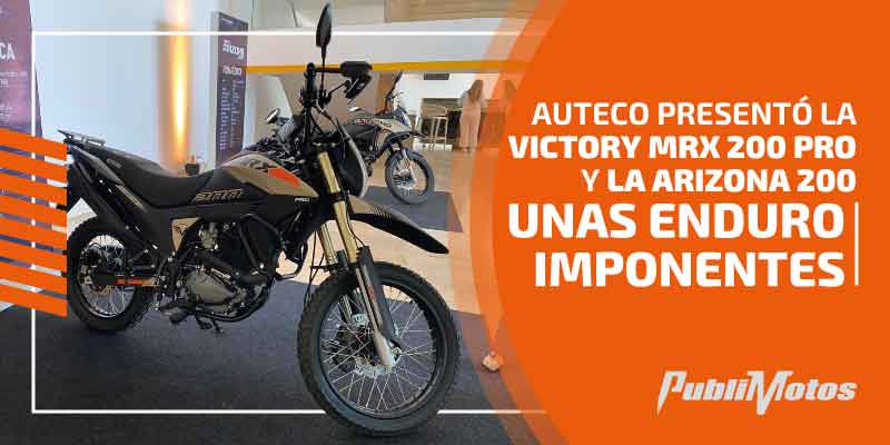Auteco presentó la Victory MRX 200 Pro y la ARIZONA 200 | Unas Enduro imponentes