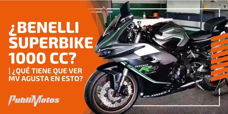 ¿Benelli Superbike 1000 cc? | ¿Qué tiene que ver MV Agusta en esto?