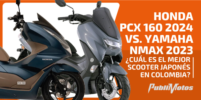 Honda PCX 160 2024 vs. Yamaha NMax 2023 | ¿Cuál es el mejor scooter japonés en Colombia?