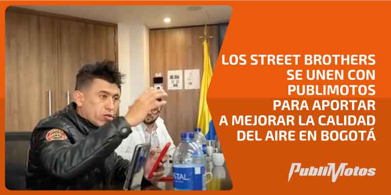 Los Street Brothers se unen con PubliMotos para aportar a mejorar la calidad del aire en Bogotá