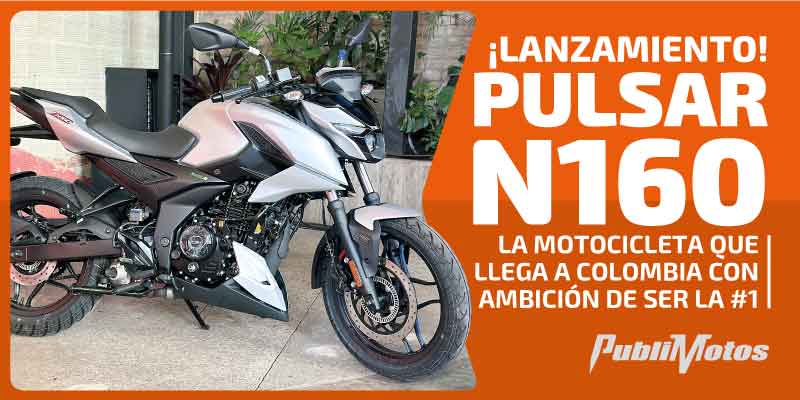 ¡Lanzamiento! Pulsar N160 | La motocicleta que llega a Colombia con ambición de ser la #1 