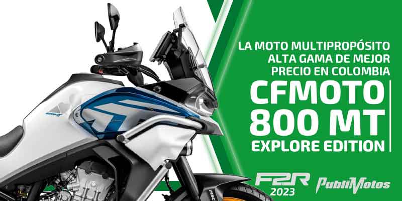 La moto multipropósito alta gama de mejor precio en Colombia | CFMoto 800 MT Explore Edition