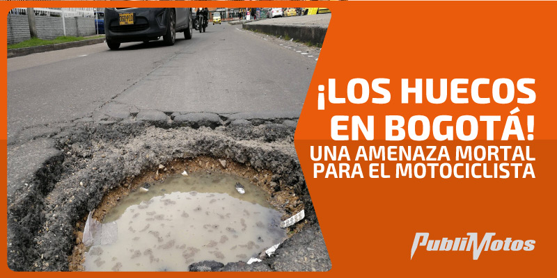 Los huecos en Bogotá, una amenaza mortal para los motociclistas 