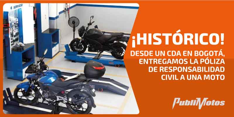 ¡HISTÓRICO! Desde un CDA en Bogotá, entregamos la póliza de responsabilidad civil a una moto